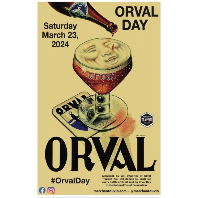 Orval Day Is Saturday March 23rd, 2024. Merchant Du Vin, Importer Of Orval Trappist Ale, Will Donate 50 Cents Of Every Bottle Of Orval Sold On Orval Day To The National Forest Foundation.

Participating Locations Include:

Callee1945
Mad Tacos
Caz Pizza
Rusch’s Bar and Grill
The Beer Hub
The Green Onion
Captain Cook’s Seafood

#orvalday #merchantduvin #trappist